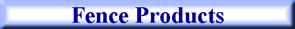 Fence Products
